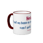 Help!, I put my hand in a puppet and I can't ge... mugs