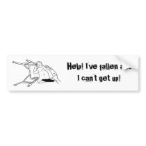 Help! I've fallen and I can't get up! (bumperst) Bumper Sticker