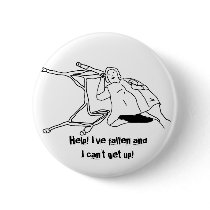 Help! I've fallen and I can't get up! (button)