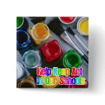 Help Keep Art in Our Schools! buttons