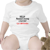 Help Mommys Having Bad Day Call Grandma