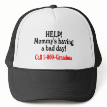 Help Mommys Having Bad Day Call Grandma