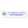 Help protect the Earth sticker Bumper Stickers
