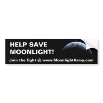 HELP SAVE MOONLIGHT BUMPER STICKERS