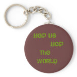 Help us             Help The  WORLD Keychain