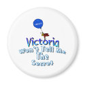 Help! Victoria Won't Tell Me magnets