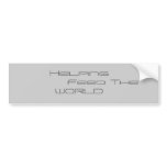 Helping          Feed TheWORLD Bumper Sticker