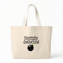 Hematologists Are The Bomb! Bag