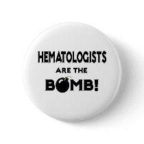Hematologists Are The Bomb!