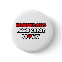 Hematologists Make Great Lovers