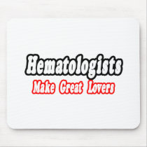 Hematologists Make Great Lovers