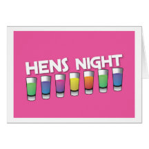 Hens night with Alcohol spirit shots Greeting Card