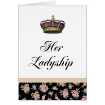 Her Ladyship Greeting Cards