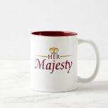 HER MAJESTY The Movie_I'm a royally big fan Mug