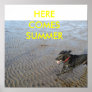 HERE COMES SUMMER POSTER