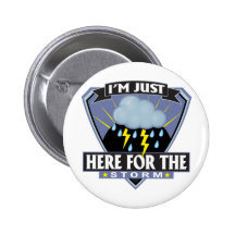 Here for the Storm Pin