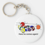 Here He Comes keychain