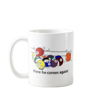 Here He Comes mugs