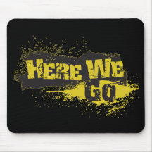 Here We Go Mouse Mats