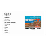 Here's How I Vent (Deep Sea Vent Chemistry Humour) Business Card Template