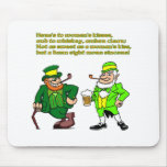Here's To Womens Kisses Mousepad