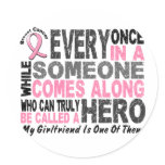 HERO COMES ALONG 1 Girlfriend BREAST CANCER Tees stickers