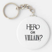Hero or Villian Keychain