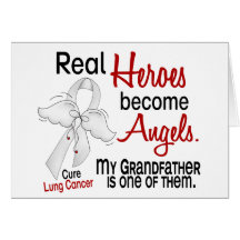 Heroes Become Angels Grandfather Lung Cancer Greeting Card