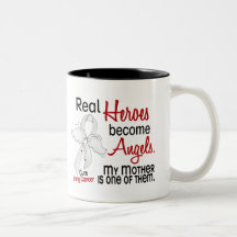 Heroes Become Angels Mother Lung Cancer Mug