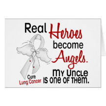 Heroes Become Angels Uncle Lung Cancer Greeting Cards