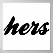 HERS AND HERS -.png Print