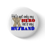 He's my Hero and my Husband Pins