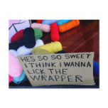He's So So Sweet I Think I Wanna Lick The Wrapper postcards