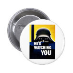 Hes Watching You Pin
