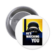 Hes Watching You Pin