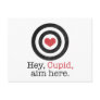 Hey Cupid Aim Here Funny Valentine Postcard