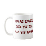 HEY DAD...TELL MOM mugs