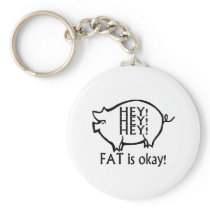 Hey Hey Hey Fat Is Okay