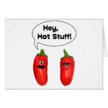Hey, Hot Stuff! Chilies Card