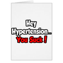 Hey Hypertension...You Suck! Cards
