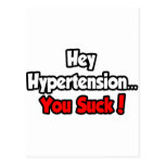Hey Hypertension...You Suck! Post Card