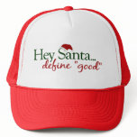 Hey Santa Define Good hats