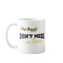 Hey Sarah Dont Mess with Dave blue mugs