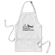 Hey shut up! aprons