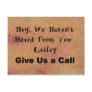 Hey, We Haven't Heard From You Lately Postcard