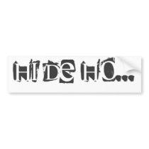 Hi de ho... bumper stickers