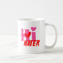 Hi Hater Mug
