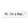 Hi I'M A Mac Bumper Sticker