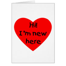 Hi! I'm new here (red) Greeting Cards