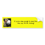 Hi Mr. Airbag bumper stickers